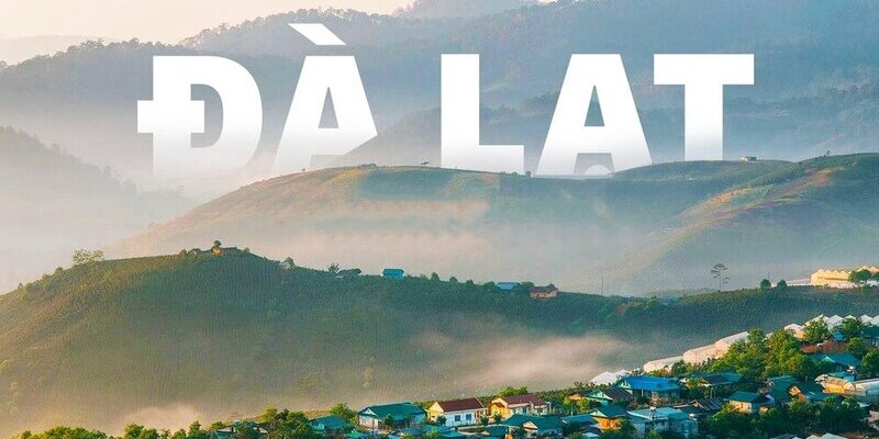 ĐÀ LẠT - MÙA HÈ RỰC RỠ